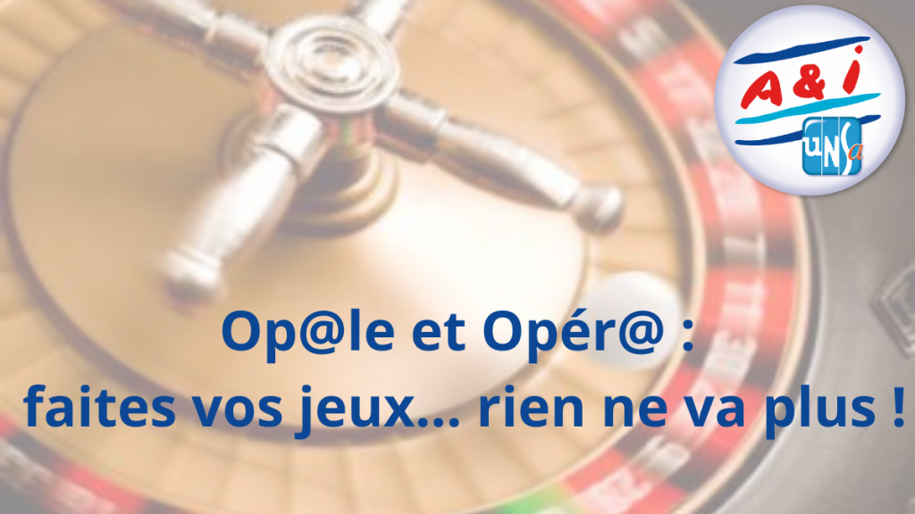 A I UNSA Op le Et Op r Faites Vos Jeux Rien Ne Va Plus