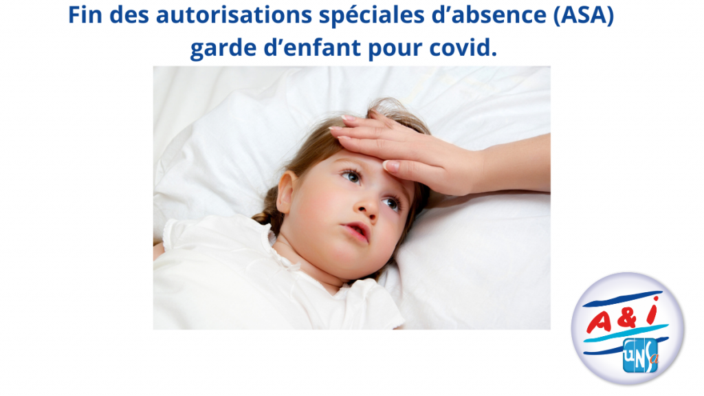 A&I UNSA | Fin des autorisations spéciales d’absence (ASA) garde d
